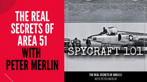 Area 51 SECRETS EMERGE — From Spy Planes to Modern Conspiracies